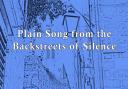 Dave Urwin's second collection of poetry, Plain Song from the Backstreets of Silence, will be launched at a live performance in Carmarthen next week.