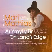 Mystical Preseli singer Mari Mathias is among confirmed acts at Fishguard’s On Land's Edge festival in September.